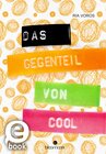 Buchcover Das Gegenteil von cool