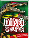 Buchcover Faszinierende Dino-Welten