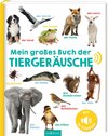 Buchcover Mein großes Buch der Tiergeräusche