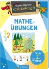 Buchcover Superstarke Schulhelden - Mathe-Übungen für die 1. Klasse