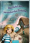 Buchcover Das Hotel der verzauberten Träume - Fräulein Apfels Geheimnis (Das Hotel der verzauberten Träume 1)