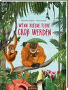 Buchcover Wenn kleine Tiere groß werden