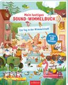 Buchcover Mein lustiges Sound-Wimmelbuch - Ein Tag in der Wimmelstadt