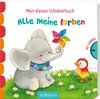 Buchcover Mein kleines Schieberbuch - Alle meine Farben