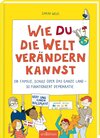 Buchcover Wie du die Welt verändern kannst