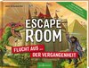 Buchcover Escape Room – Flucht aus der Vergangenheit