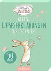 Buchcover Weißt du eigentlich, wie lieb ich dich hab? Kleine Liebeserklärungen für jeden Tag