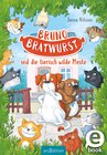 Buchcover Bruno Bratwurst und die tierisch wilde Meute (Bruno Bratwurst 1)