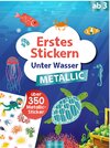 Buchcover Erstes Stickern Metallic – Unter Wasser