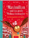 Buchcover Maximilian und das große Weihnachtswunder (Maximilian 2)