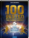 Buchcover Die 100 besten deutschen Fußballer und Fußballerinnen