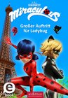 Buchcover Miraculous – Großer Auftritt für Ladybug (Miraculous 12)