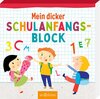 Buchcover Mein dicker Schulanfangs-Block