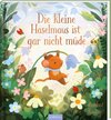 Buchcover Die kleine Haselmaus ist gar nicht müde