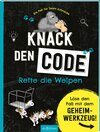 Buchcover Ein Fall für Team Schnauze – Knack den Code: Rette die Welpen
