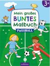 Buchcover Mein großes buntes Malbuch – Fußball