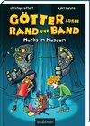 Buchcover Götter außer Rand und Band – Murks im Museum