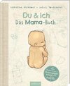 Buchcover Du & ich. Das Mama-Buch