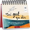 Buchcover Sei gut zu dir