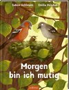 Buchcover Morgen bin ich mutig