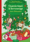 Buchcover Chaoskrümel & Nervensäge feiern Weihnachten (Chaoskrümel & Nervensäge 4)