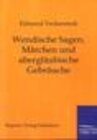 Buchcover Wendische Sagen, Märchen und abergläubische Gebräuche