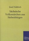 Buchcover Sächsische Volksmärchen aus Siebenbürgen