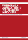 Buchcover Faustformeln und Faustwerte für Tragwerke im Hochbau
