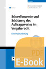 Buchcover Schwellenwerte und Schätzung des Auftragswertes im Vergaberecht (E-Book)