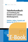 Buchcover Tabellenhandbuch zur Ermittlung des Verkehrswerts und des Beleihungswerts von Grundstücken (E-Book)