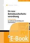 Buchcover Die neue Betriebssicherheitsverordnung (E-Book)