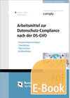 Buchcover Arbeitsmittel zur Datenschutz-Compliance nach der DSGVO (E-Book)