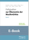 Buchcover Fallstudien zur Ökonomie der Musikmärkte - Band 2 (E-Book)