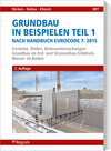 Buchcover Grundbau in Beispielen Teil 1 nach Eurocode 7