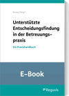 Buchcover Unterstützte Entscheidungsfindung in der Betreuungspraxis (E-Book)