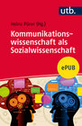 Buchcover Kommunikationswissenschaft als Sozialwissenschaft