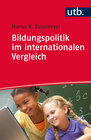 Buchcover Bildungspolitik im internationalen Vergleich