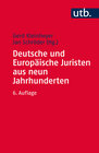 Buchcover Deutsche und Europäische Juristen aus neun Jahrhunderten