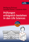Buchcover Prüfungen erfolgreich bestehen in den Life Sciences