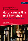 Buchcover Geschichte in Film und Fernsehen