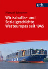 Buchcover Wirtschafts- und Sozialgeschichte Westeuropas seit 1945