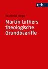 Buchcover Martin Luthers theologische Grundbegriffe