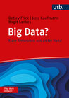 Buchcover Big Data? Frag doch einfach!