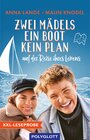 Buchcover XXL-Leseprobe: Zwei Mädels, ein Boot, kein Plan