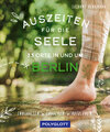 Buchcover Auszeiten für die Seele in und um Berlin