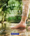 Buchcover Auszeiten für die Seele in und um Berlin