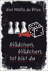 Buchcover Mädchen, Mädchen, tot bist du