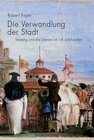 Buchcover Die Verwandlung der Stadt