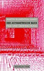 Buchcover Der asymmetrische Blick