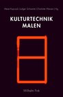 Buchcover Kulturtechnik Malen